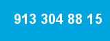 913 304 88 15